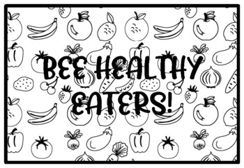 BEE HEALTHY EATERS! Health and Nutrition Activity