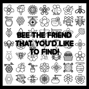 BEE THE FRIEND THAT YOU'D LIKE TO FIND! Bee Bulletin Board Activity 3x3 feet