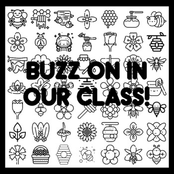 BUZZ ON IN OUR CLASS! Bee Bulletin Board Activity 3x3 feet