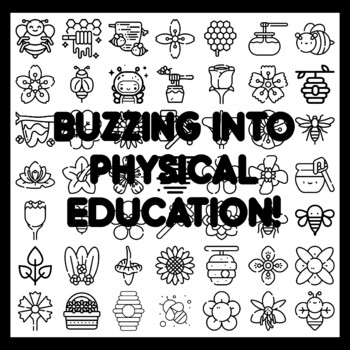BUZZING INTO PHYSICAL EDUCATION! Bee Bulletin Board Activity 3x3 feet