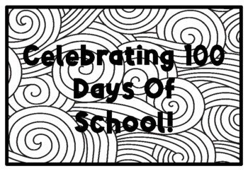 CELEBRATING 100 DAYS OF SCHOOL!, 100th Day of School Activity, Coloring Pages
