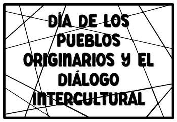 DÍA DE LOS PUEBLOS ORIGINARIOS Y EL DIÁLOGO INTERCULTURAL Coloring Pages, Col