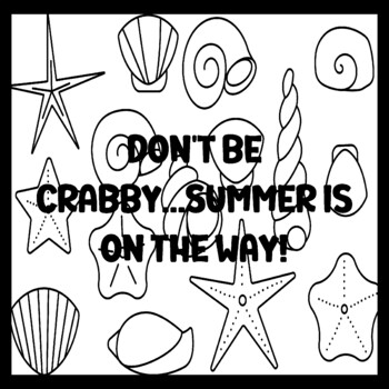 DON'T BE CRABBY...SUMMER IS ON THE WAY! 3 by 3 Feet Beach Bulletin Boards