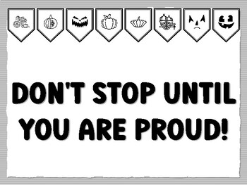DON'T STOP UNTIL YOU ARE PROUD! Pumpkin Bulletin Board Kit, Ready to print Pump