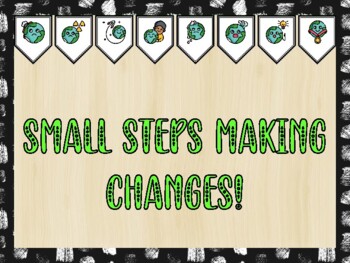 Earth Day Bulletin Board Kit & Door Décor, SMALL STEPS MAKING CHANGES!