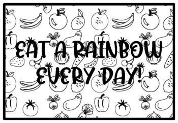 EAT A RAINBOW EVERY DAY! Health and Nutrition Activity