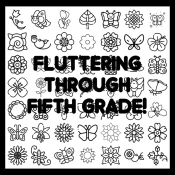 FLUTTERING THROUGH FIFTH GRADE! Butterfly Bulletin Board Activity 3x3 feet