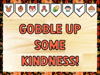 GOBBLE UP SOME KINDNESS! Fall Bulletin Board Kit & Door Décor