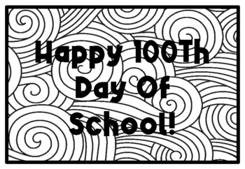 HAPPY 100TH DAY OF SCHOOL!, 100th Day of School Activity, Coloring Pages