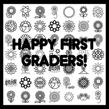 HAPPY FIRST GRADERS! Sunflower Bulletin Board Activity 3x3 feet