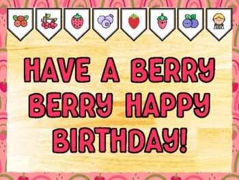 HAVE A BERRY BERRY HAPPY BIRTHDAY! Berry Bulletin Board Kit