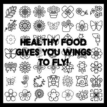 HEALTHY FOOD GIVES YOU WINGS TO FLY! Butterfly Bulletin Board Activity 3x3 fe