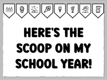 HERE'S THE SCOOP ON MY SCHOOL YEAR! Icecream Bulletin Board Kit