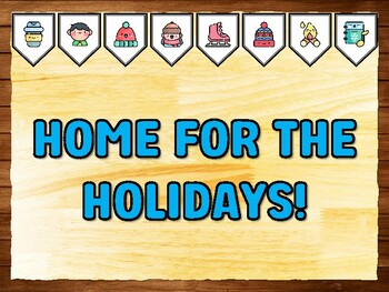 HOME FOR THE HOLIDAYS! Winter Printable Bulletin Board Kit & Door Décor