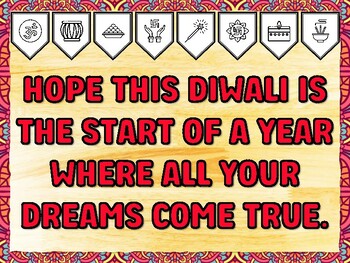 HOPE THIS DIWALI IS THE START OF A YEAR WHERE ALL YOUR DREAMS COME TRUE. Diwa