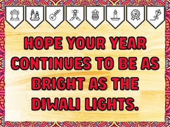 HOPE YOUR YEAR CONTINUES TO BE AS BRIGHT AS THE DIWALI LIGHTS. Diwali Printab