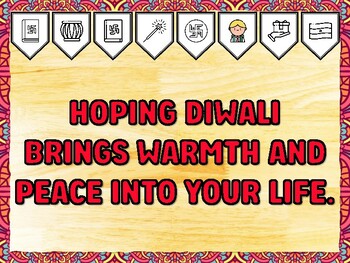 HOPING DIWALI BRINGS WARMTH AND PEACE INTO YOUR LIFE. Diwali Printable Bullet