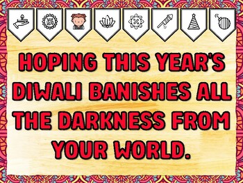 HOPING THIS YEAR'S DIWALI BANISHES ALL THE DARKNESS FROM YOUR WORLD. Diwali P