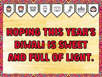 HOPING THIS YEAR'S DIWALI IS SWEET AND FULL OF LIGHT. Diwali Printable Bullet