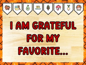 I AM GRATEFUL FOR MY FAVORITE... Thanksgiving Bulletin Board Kit & Door Décor