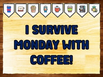 I SURVIVE MONDAY WITH COFFEE! Coffee Bulletin Board Kit & Door Décor