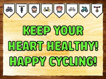 KEEP YOUR HEART HEALTHY! HAPPY CYCLING! Bicycle, Cycling Printable Bulletin B