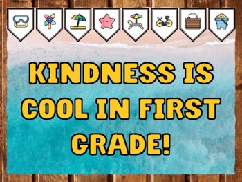 KINDNESS IS COOL IN FIRST GRADE! Beach Bulletin Board