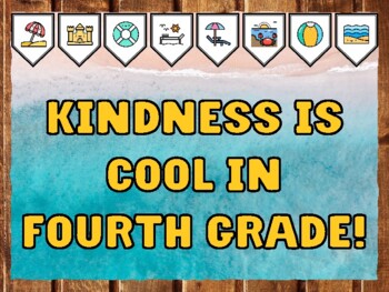 KINDNESS IS COOL IN FOURTH GRADE! Beach Bulletin Board