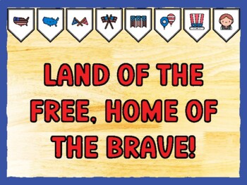 LAND OF THE FREE, HOME OF THE BRAVE! Fourth Of July Bulletin Board Kit