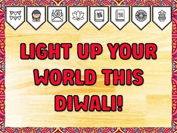 LIGHT UP YOUR WORLD THIS DIWALI! Diwali Printable Bulletin Board Kit & Door D