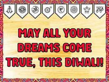 MAY ALL YOUR DREAMS COME TRUE, THIS DIWALI! Diwali Printable Bulletin Board K