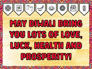 MAY DIWALI BRING YOU LOTS OF LOVE, LUCK, HEALTH AND PROSPERITY! Diwali Printa