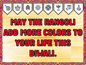 MAY THE RANGOLI ADD MORE COLORS TO YOUR LIFE THIS DIWALI. Diwali Printable Bu