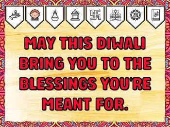 MAY THIS DIWALI BRING YOU TO THE BLESSINGS YOU'RE MEANT FOR. Diwali Printable