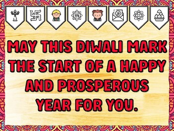 MAY THIS DIWALI MARK THE START OF A HAPPY AND PROSPEROUS YEAR FOR YOU. Diwali