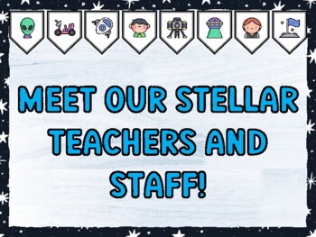 MEET OUR STELLAR TEACHERS AND STAFF! Galaxy Bulletin Board Kit & Door Décor