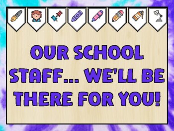 Meet The Teacher Bulletin Board Kit, OUR SCHOOL STAFF... WE'LL BE THERE FOR YOU!