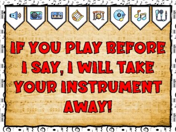 Music Bulletin Board Kit & Door Décor, IF YOU PLAY BEFORE I SAY, I WILL TAKE...