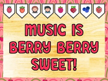MUSIC IS BERRY BERRY SWEET! Berry Bulletin Board Kit