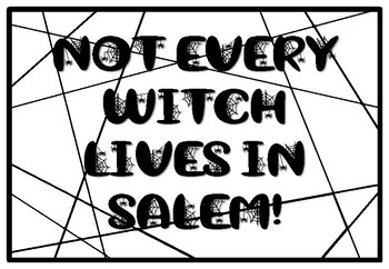 NOT EVERY WITCH LIVES IN SALEM!, Halloween Coloring Pages, Halloween Morning