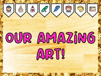 OUR AMAZING ART! Creativity, Art Bulletin Board Kit