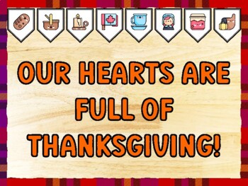 OUR HEARTS ARE FULL OF THANKSGIVING! Thanksgiving Bulletin Board Kit & Door D