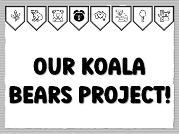 OUR KOALA BEARS PROJECT! Koala Bulletin Board Kit
