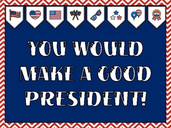 President's Day Bulletin Board Kit & Door Décor, YOU WOULD MAKE A GOOD PRESIDENT