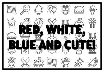 RED, WHITE, BLUE AND CUTE! Fourth of July Activity, Patriotic Coloring Pages