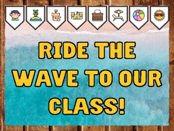 RIDE THE WAVE TO OUR CLASS! Beach Bulletin Board