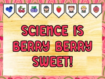 SCIENCE IS BERRY BERRY SWEET! Berry Bulletin Board Kit