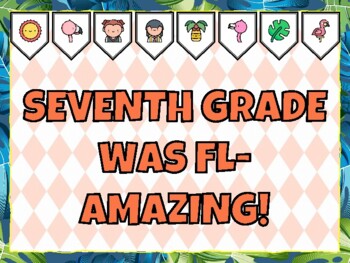 SEVENTH GRADE WAS FL-AMAZING! Flamingo Bulletin Board