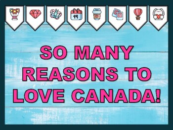 SO MANY REASONS TO LOVE CANADA! Valentine's Day Bulletin Board Kit