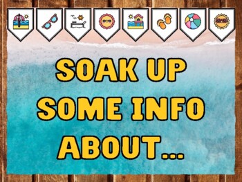 SOAK UP SOME INFO ABOUT... Beach Bulletin Board